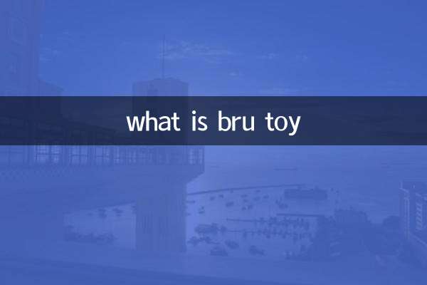 Was ist Bru-Spielzeug?