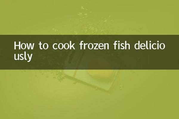 How to cook frozen fish deliciously