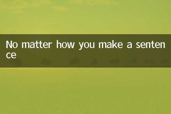 No matter how you make a sentence