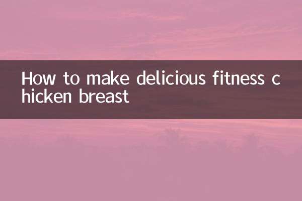 How to make delicious fitness chicken breast