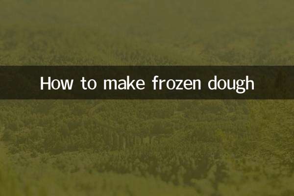 How to make frozen dough