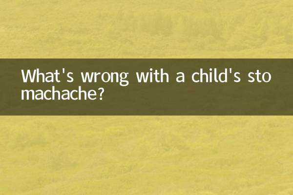Qu'est-ce qui ne va pas avec les maux de ventre d'un enfant ?