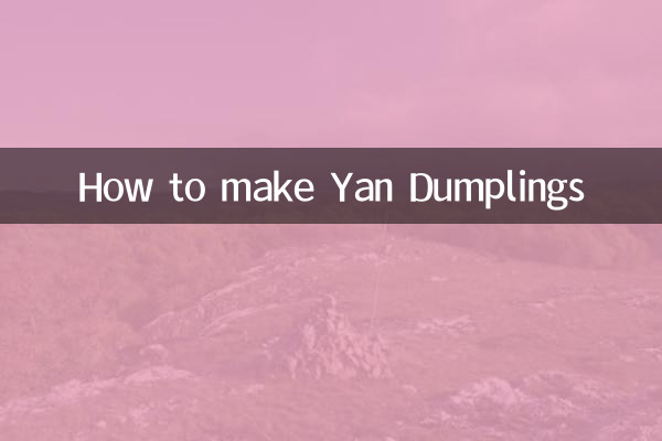 How to make Yan Dumplings
