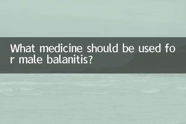 What medicine should be used for male balanitis?