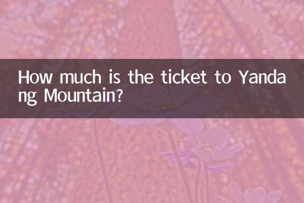 How much is the ticket to Yandang Mountain?