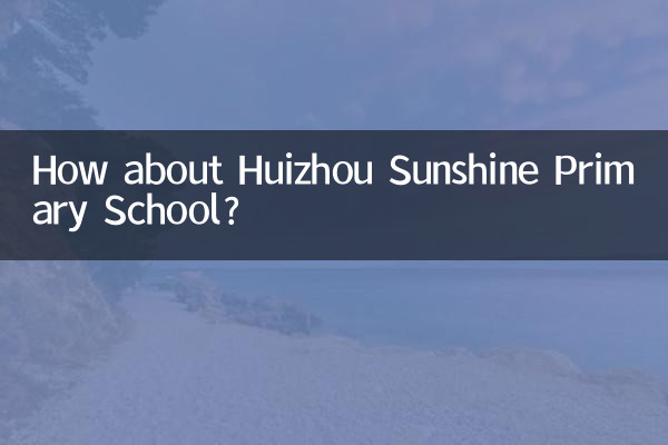 Que tal a Escola Primária Huizhou Sunshine?