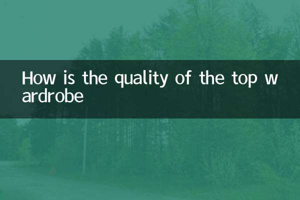 How is the quality of the top wardrobe