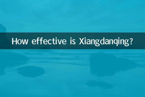 Xiangdanqing چقدر مؤثر است؟