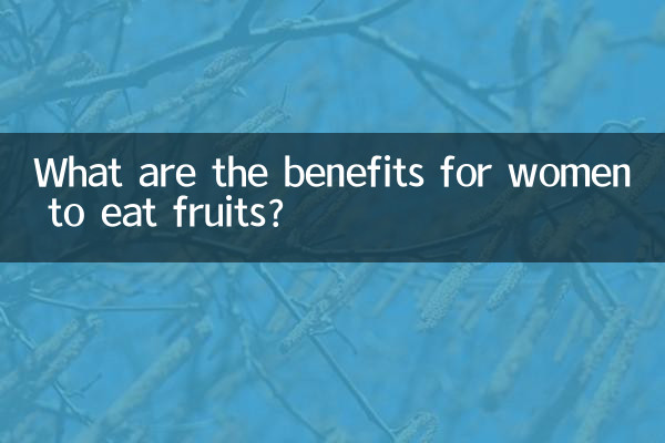 Quels sont les avantages pour les femmes de manger des fruits ?