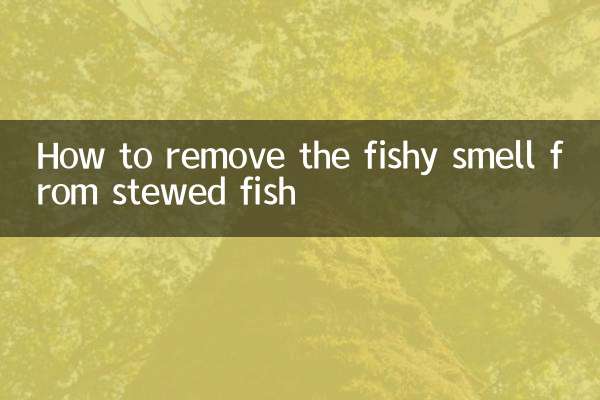 How to remove the fishy smell from stewed fish