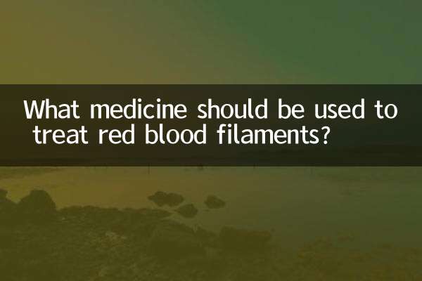 ¿Qué medicamento se debe utilizar para tratar los filamentos rojos de la sangre?