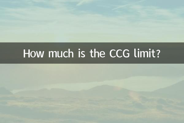 How much is the CCG limit?