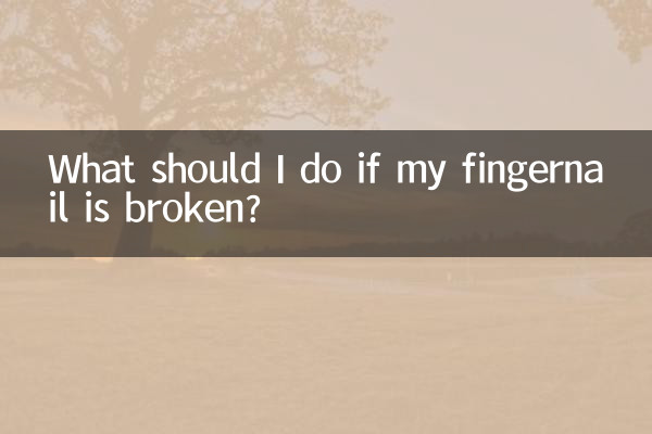 What should I do if my fingernail is broken?