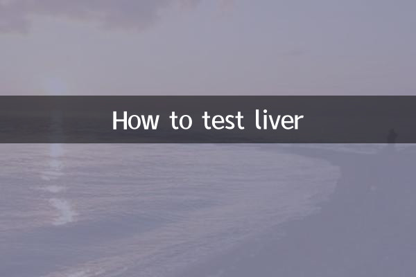 Como testar o fígado