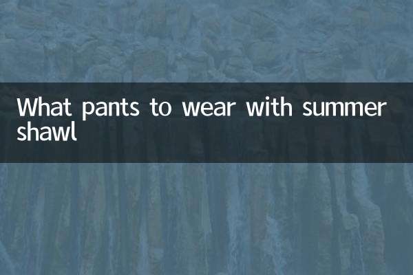 Que pantalones llevar con chal de verano.