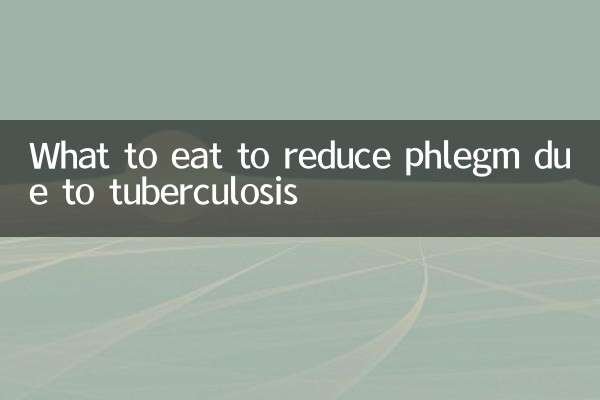 What to eat to reduce phlegm due to tuberculosis