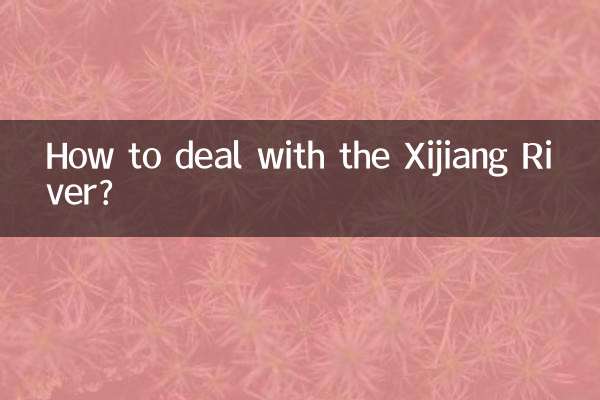 Come affrontare il fiume Xijiang?