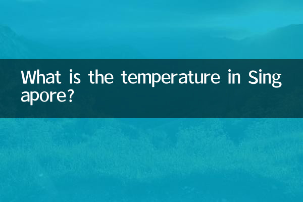What is the temperature in Singapore?