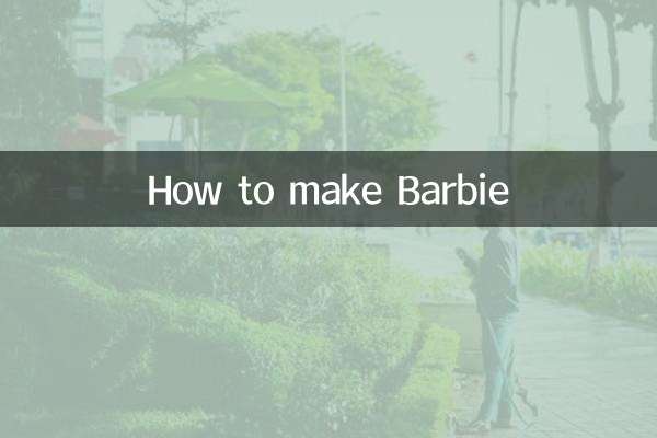 How to make Barbie