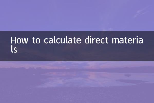How to calculate direct materials