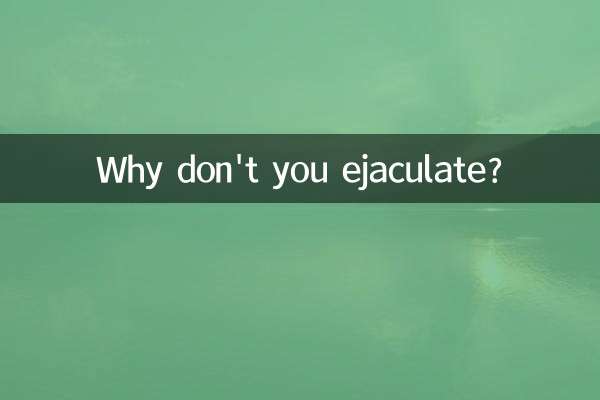 Por que você não ejacula?