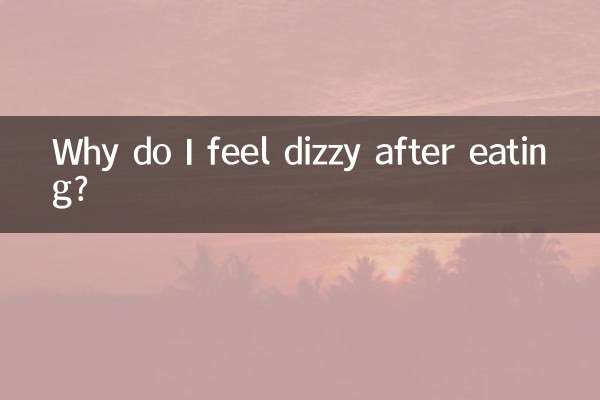 Por que sinto tontura depois de comer?