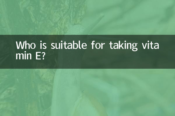 Who is suitable for taking vitamin E?