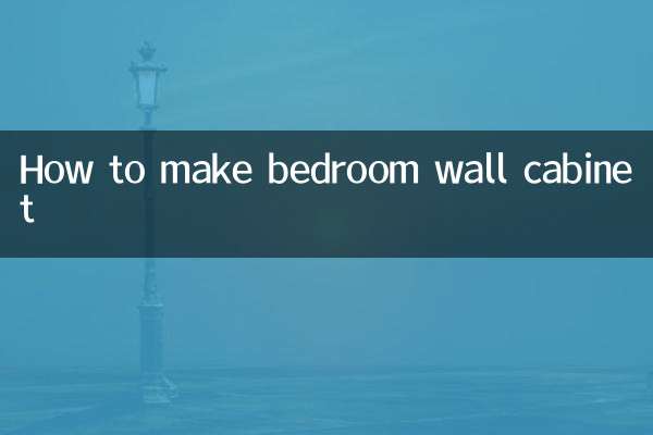 How to make bedroom wall cabinet