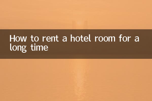 How to rent a hotel room for a long time