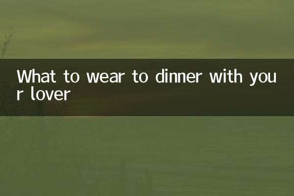 Cosa indossare a cena con il tuo amante
