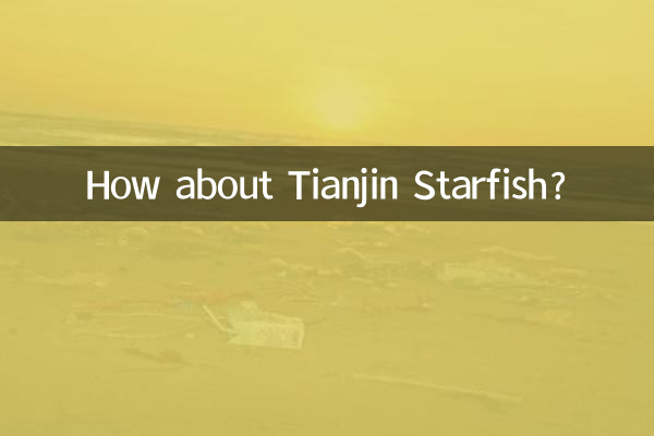 Che ne dici delle stelle marine di Tianjin?