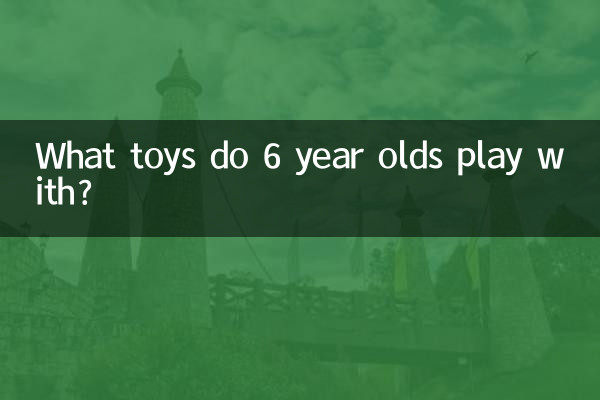 Mit welchen Spielzeugen spielen 6-Jährige?