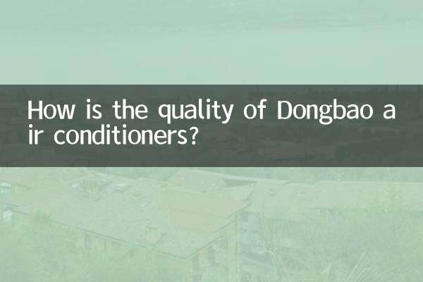 How is the quality of Dongbao air conditioners?