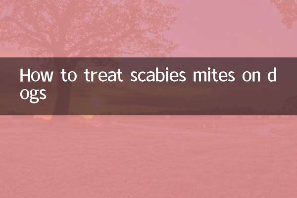 How to treat scabies mites on dogs