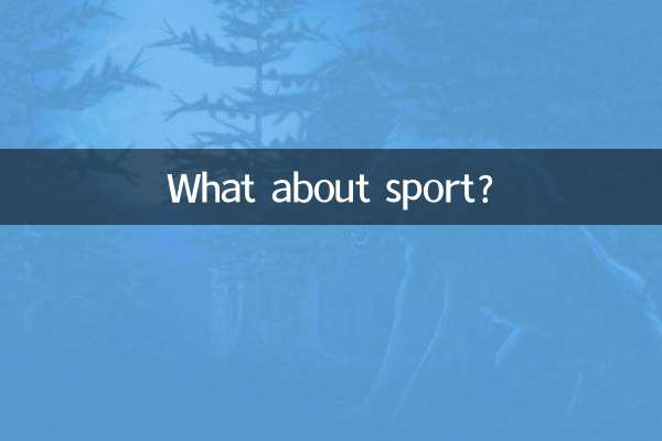 What about sport?