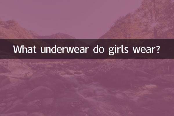 Que roupa íntima as meninas usam?