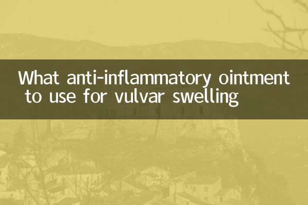 ¿Qué pomada antiinflamatoria usar para la hinchazón vulvar?