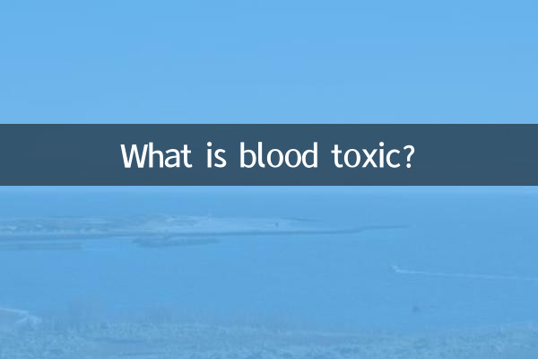 Cos'è il sangue tossico?