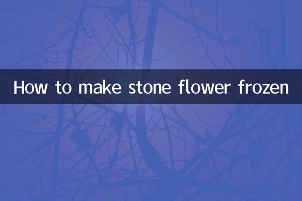 Comment faire figurer la fleur de pierre