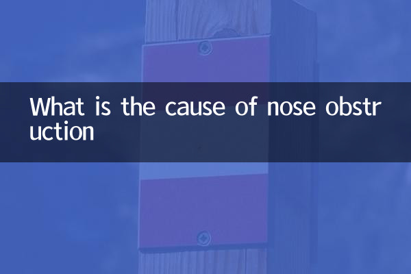 What is the cause of nose obstruction