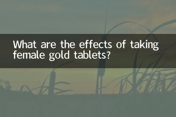 What are the effects of taking female gold tablets?