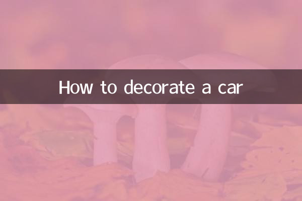 Comment décorer une voiture