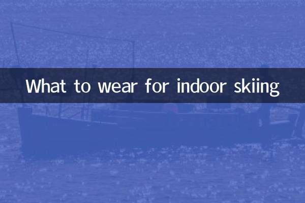 What to wear for indoor skiing