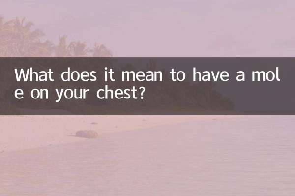 Que signifie avoir un grain de beauté sur la poitrine ?