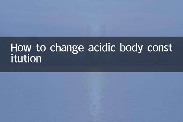 How to change acidic body constitution