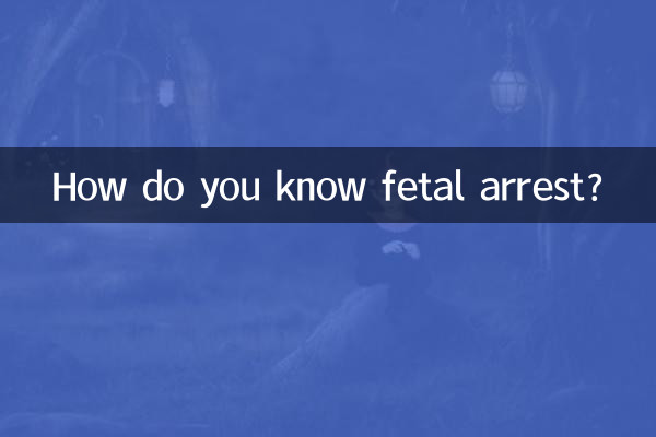 Come fai a sapere l'arresto fetale?