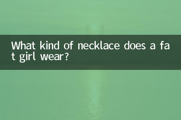Che tipo di collana indossa una ragazza grassa?