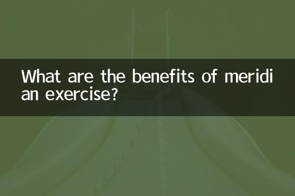 Quais são os benefícios do exercício dos meridianos?