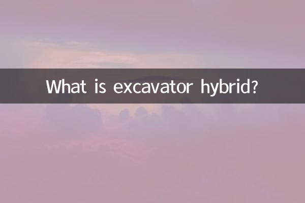 Was ist ein Bagger-Hybrid?