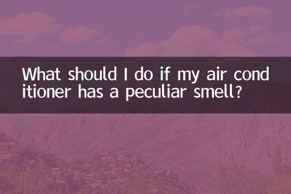 আমার এয়ার কন্ডিশনারটির অদ্ভুত গন্ধ থাকলে আমার কী করা উচিত?